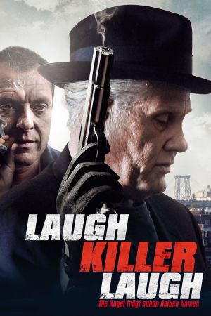 Laugh Killer Laugh - Die Kugel trägt schon deinen Namen