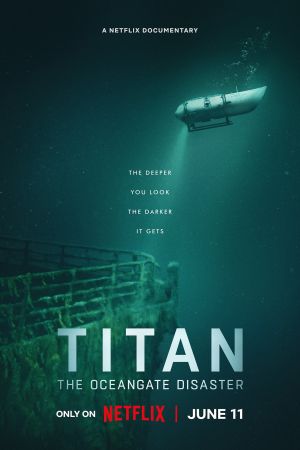 Titan: Die OceanGate-Katastrophe