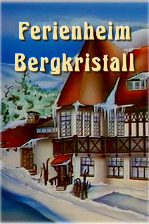 Ferienheim Bergkristall