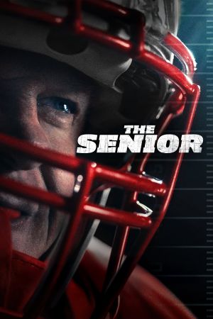 The Senior - Ein Traum, Ein Wille, Ein letztes Spiel