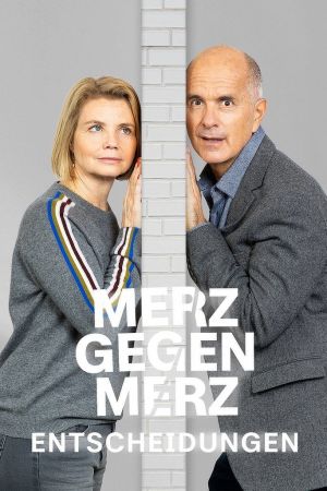 Merz gegen Merz - Entscheidungen