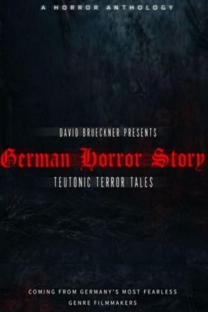 German Horror Story - Teutonic Terror Tales