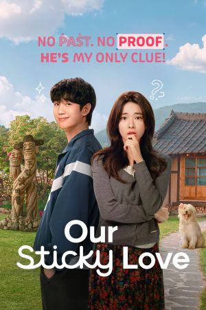 Our Sticky Love