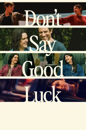 Don't Say Good Luck